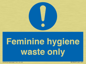 Feminine hygiene waste only